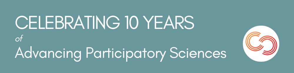 Green poster with Citizen Science logo with the text Celebrating 10 years of Advancing Participatory Sciences