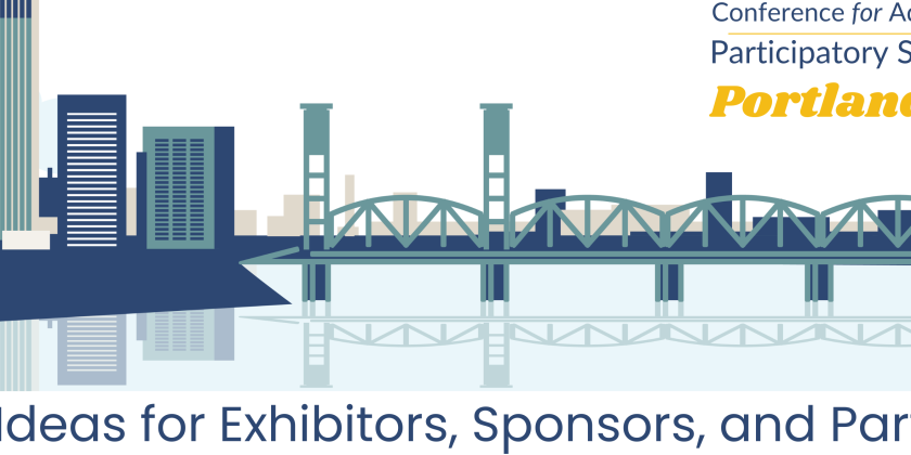 Opportunities to Exhibit, Sponsor, or Partner with the Conference for Advancing Participatory Sciences (CAPS)