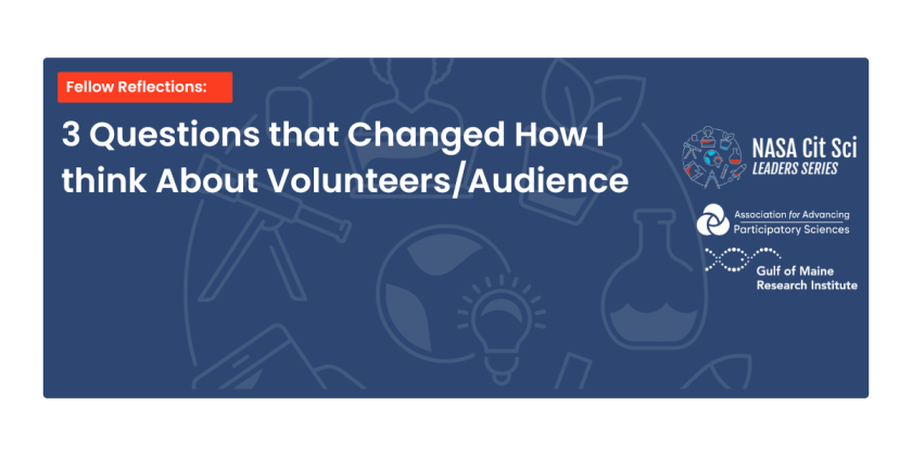 3 Questions that Changed How I think About Volunteers/Audience