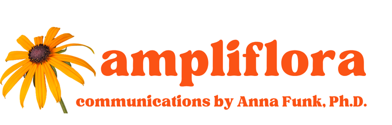 Logo with an orange flower on the left and the words ampliflora in bold orange font. Below, smaller text reads: communications by Anna Funk, Ph.D.