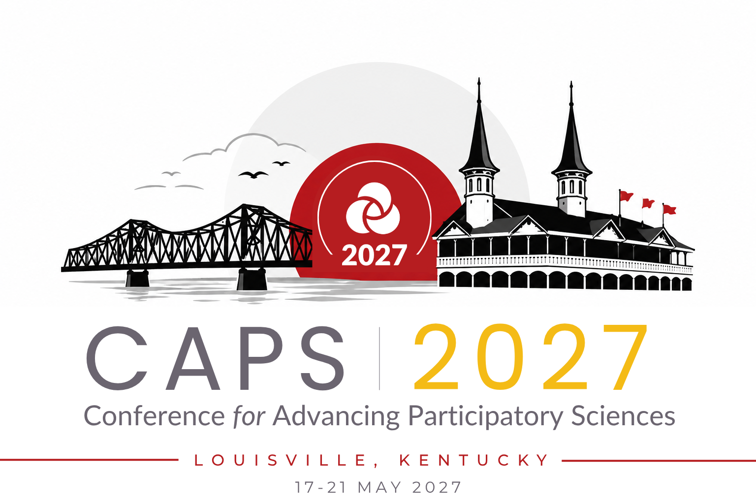 Illustration of a bridge, birds, and Churchill Downs. Text reads: CAPS 2027, Conference for Advancing Participatory Sciences, Louisville, Kentucky, 17-21 May 2027. Circular CAPS logo is centered.