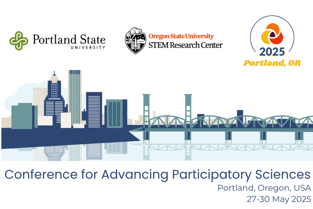 Portland skyline with conference details: Conference for Advancing Participatory Sciences, May 27–30, 2025, Portland, Oregon. Logos for Portland State University and Oregon State University are shown.